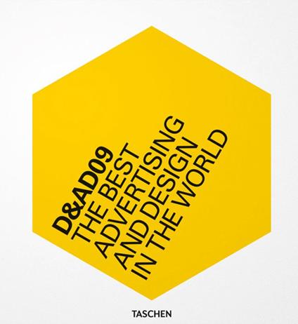 D&AD 2009. The best advertising and design in the world. Ediz. italiana, spagnola e portoghese - Julius Wiedemann - copertina