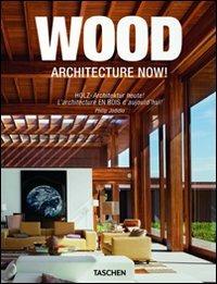 Architecture now! Wood. Ediz. italiana, spagnola e portoghese - Philip Jodidio - copertina
