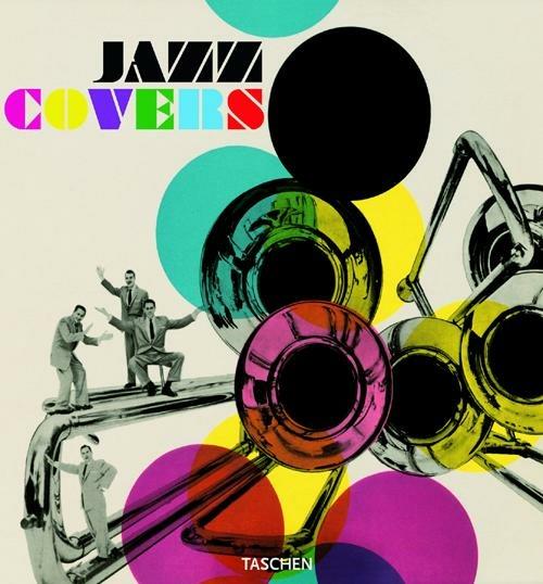 Jazz covers. Ediz. italiana, spagnola e portoghese - Steven Heller - copertina