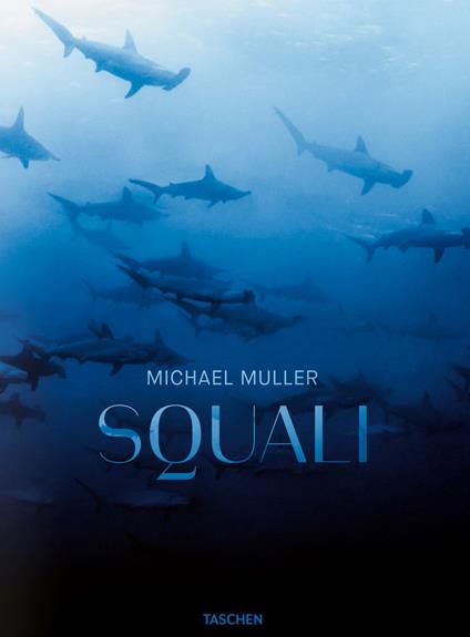 Michael Muller. Squali. Ediz. italiana - Michael Muller - copertina