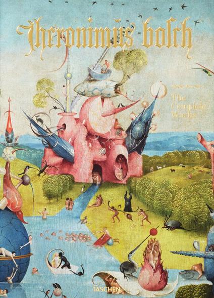 Hieronymus Bosch. The complete works. Ediz. inglese - Stefan Fischer - copertina