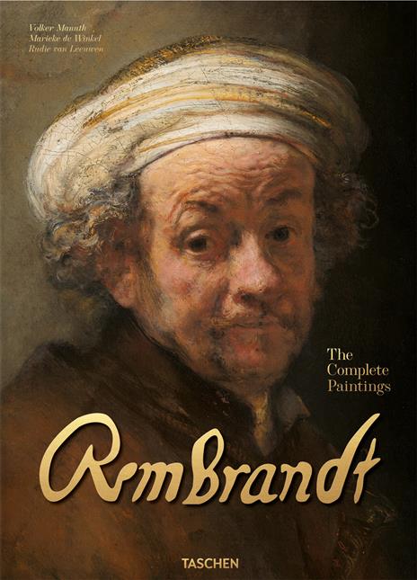 Rembrandt. The complete paintings. Ediz. inglese - Volker Manuth,Marieke de Winkel,Rudie Van Leeuwen - copertina