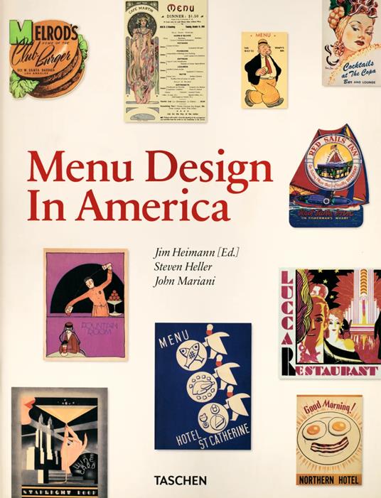 Menu design in America. Ediz. inglese, francese e tedesca - John Mariani,Steven Heller - copertina
