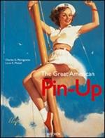The Great American Pin-Up. Ediz. italiana, inglese e portoghese