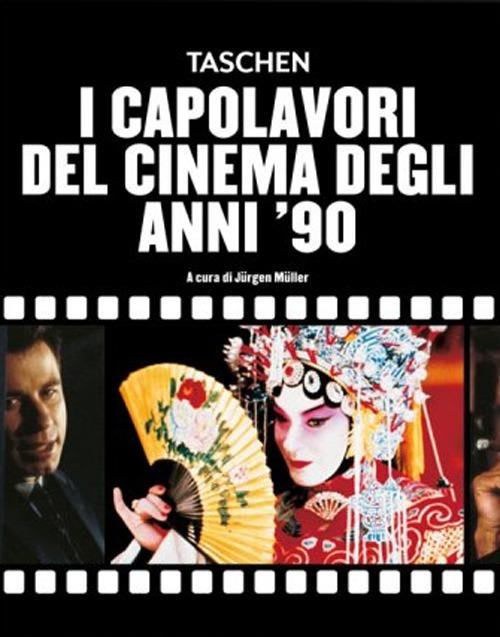 I capolavori del cinema degli anni '90 - Jürgen Müller - copertina