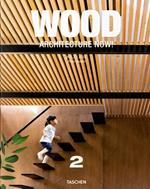 Architecture now! Wood. Ediz. italiana, spagnola e portoghese. Vol. 2