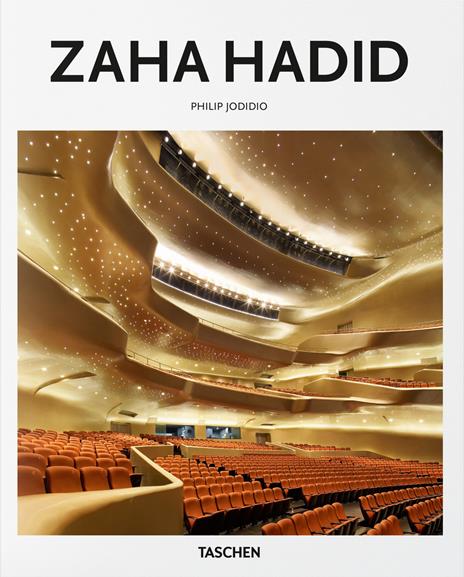 Zaha Hadid. Ediz. inglese - Philip Jodidio - copertina