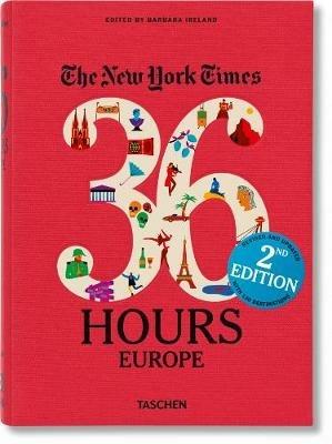 NYT. 36 hours. 125 weekend in Europa - copertina