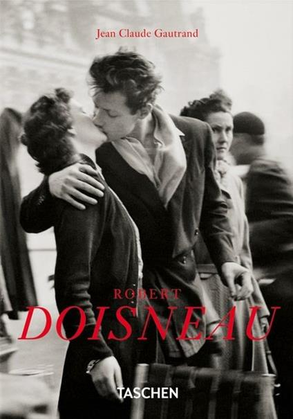 Robert Doisneau. Paris. Ediz. multilingue - Jean Claude Gautrand - copertina
