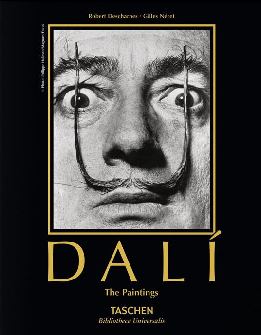 Dalí. The paintings. Ediz. illustrata - Robert Descharnes,Gilles Néret - copertina