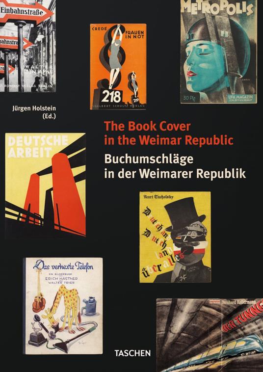 The book cover in the Weimar Republic. Ediz. inglese e tedesca - Jurgen Holstein - copertina