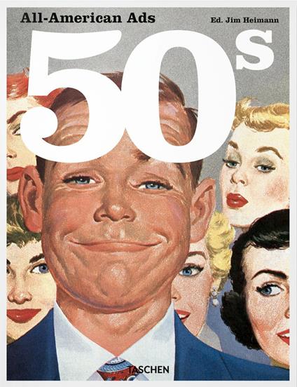 All-American ads of the 50s. Ediz. francese, inglese, tedesca e spagnola - copertina