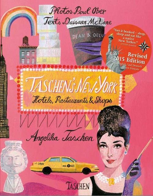 Taschen's New York. Hotels, restaurants & shops. Ediz. inglese, spagnola e portoghese - Angelika Taschen - copertina
