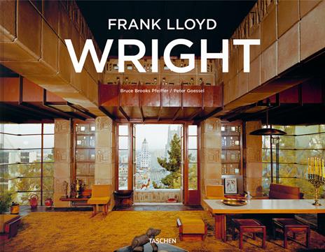 Frank Lloyd Wright. Ediz. inglese, francese e tedesca - Bruce Pfeiffer Brooks,Peter Gössel - copertina