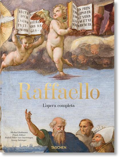 Raffaello. L'opera completa. Dipinti, affreschi, arazzi, architettura. Ediz. italiana - Michael Rohlmann,Frank Zöllner,Rudolf Hiller Gaertringen von - copertina