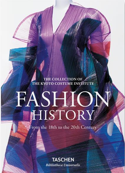Fashion history from the 18th to the 20th Century. Ediz. inglese - Kyoto Costume Institute - copertina