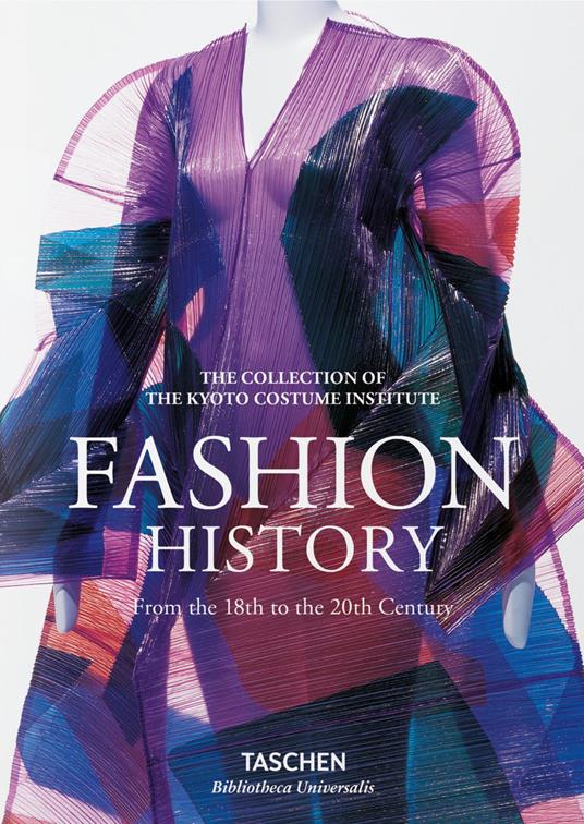 Fashion history from the 18th to the 20th century. Ediz. illustrata - Kyoto Costume Institute - copertina