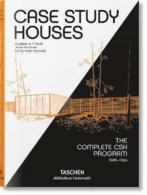 Case Study Houses. The complete CSH program 1945-1966. Ediz. illustrata - Elizabeth A. T. Smith - copertina