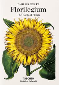 Basilius Besler. Florilegium. The book of plants. Ediz. inglese