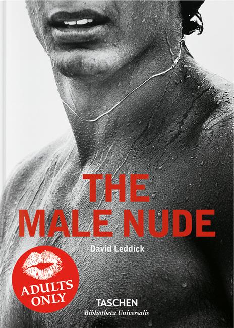 The male nude. Ediz. inglese, francese e tedesca - David Leddick - copertina