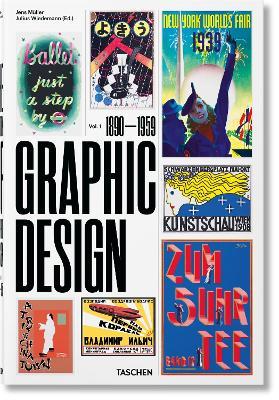 The history of graphic design. Ediz. inglese, francese e tedesca. Vol. 1: 1890–1959 - Jens Müller - copertina