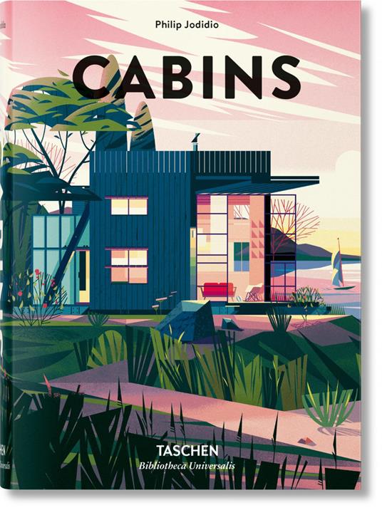 Cabins. Ediz. inglese, francese e tedesca - Philip Jodidio - copertina