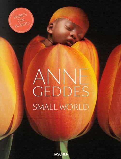 Small world. Ediz. italiana, spagnola e portoghese - Anne Geddes,Reuel Golden - copertina