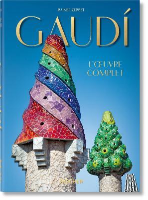 Gaudí: L’œuvre complet. 45th Ed. - Rainer Zerbst - cover