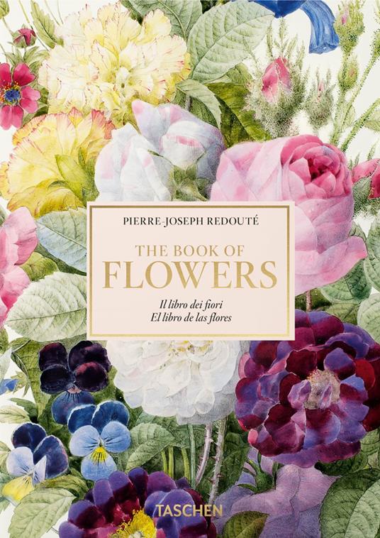 Redouté. Book of flowers. Ediz. italiana, inglese e spagnola. 40th Anniversary Edition - H. Walter Lack - copertina