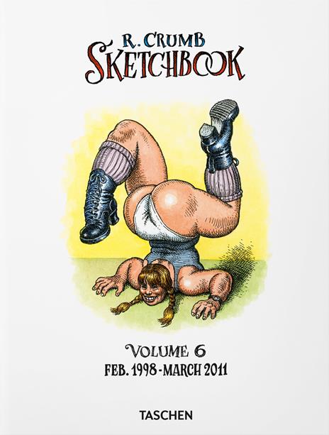 Robert Crumb. Sketchbook. Ediz. inglese. Vol. 6: 1998–2011 - Robert Crumb - copertina