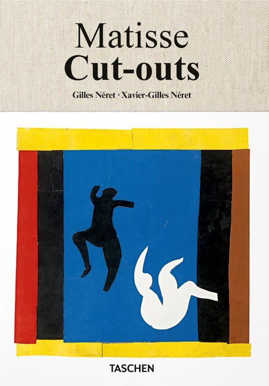 Matisse. Cut-outs. Ediz. a colori - Xavier-Gilles Néret,Gilles Néret - copertina