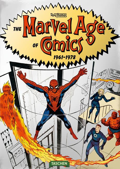 The Marvel age of comics 1961-1978. Ediz. italiana - Roy Thomas - copertina
