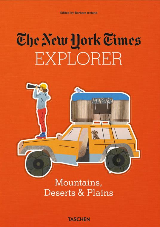 The New York Times explorer. Mountains, deserts & plains - copertina