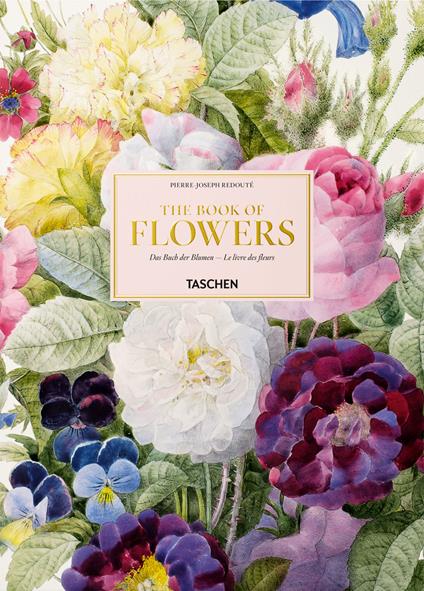 Redouté. The book of flowers. Ediz. inglese, francese, tedesca - H. Walter Lack - copertina