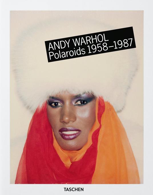 Andy Warhol. Polaroids 1958-1987. Ediz. inglese, francese e tedesca - Richard B. Woodward - copertina