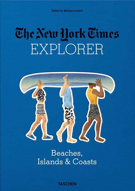 The New York Times explorer. Beaches, islands & coasts - copertina
