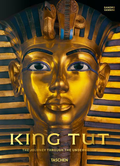 King Tut. The journey through the underworld. Ediz. inglese - Sandro Vannini - copertina