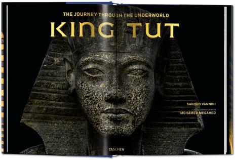 King Tut. The journey through the underworld. Ediz. inglese - Sandro Vannini - 2