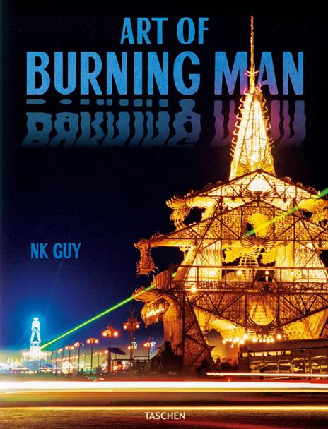 Art of burning man. Ediz. inglese - Nk Guy - copertina