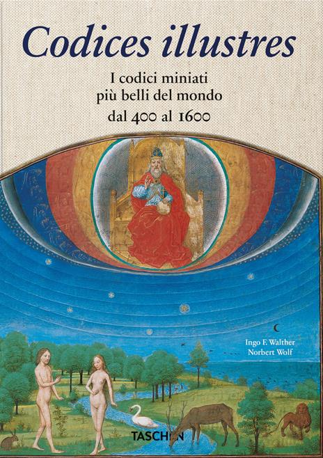 Codices illustres. The world's most famous illuminated manuscripts 400 to 1600. Ediz. italiana - Ingo F. Walther,Norbert Wolf - copertina