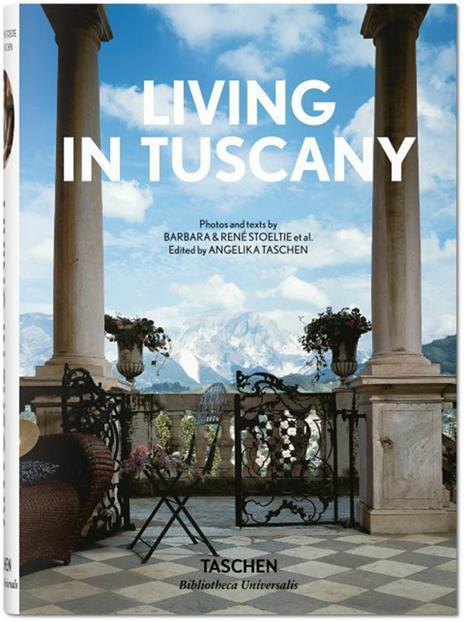 Living in Tuscany. Ediz. italiana, spagnola e portoghese - Barbara Stoeltie,René Stoeltie - copertina