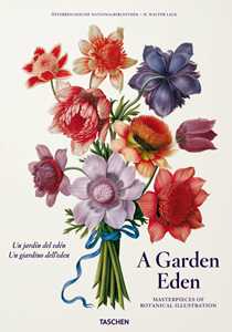 Libro in inglese A Garden Eden. Masterpieces of Botanical Illustration H. Walter Lack