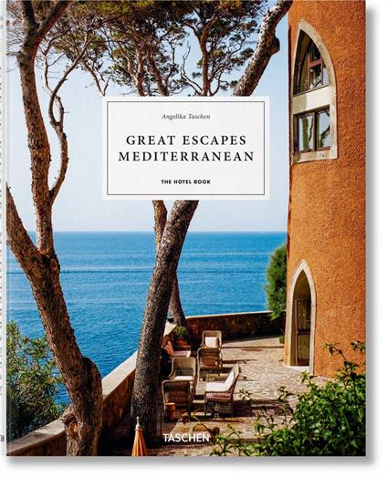 Great escapes mediterranean. The hotel book. Ediz. italiana, spagnola e portoghese - Angelika Taschen,Christiane Reiter - copertina