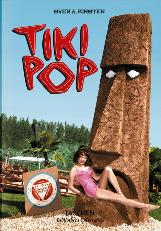 Tiki Pop. Ediz. inglese, francese e tedesca - Sven Kirsten - copertina