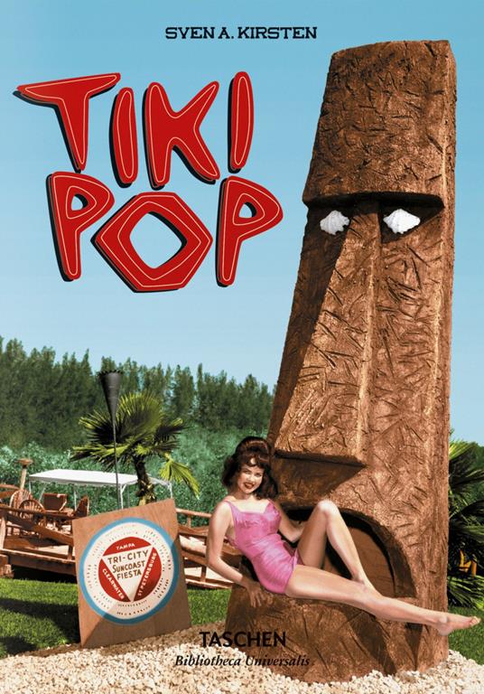 Tiki Pop. Ediz. inglese, francese e tedesca - Sven Kirsten - copertina