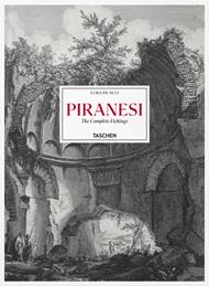 Piranesi. The complete etchings. Ediz. inglese, francese e tedesca