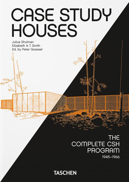 Case Study Houses. Ediz. francese, inglese e tedesca. 40th Anniversary Edition - Elizabeth A. T. Smith - copertina