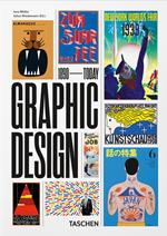The history of graphic design. 40th ed.. Ediz. multilingue