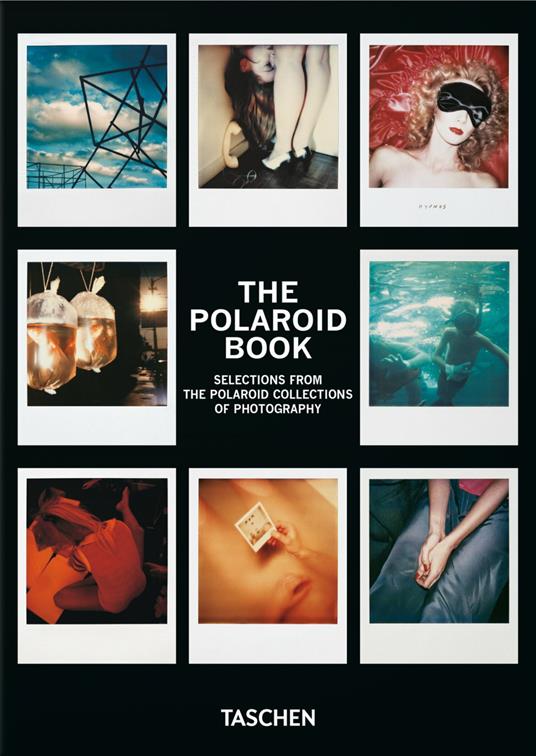 The Polaroid book. 40th Ed. Ediz. italiana, spagnola, portoghese - Barbara Hitchcock - copertina