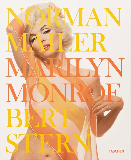 Norman Mailer. Bert Stern. Marilyn Monroe - Norman Mailer - cover
